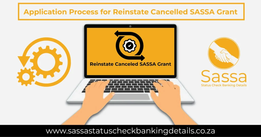 Application Process for Reinstate Cancelled SASSA Grant
