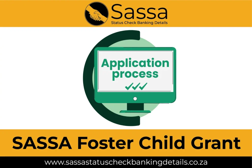 Application Process of SASSA Foster Child Grant