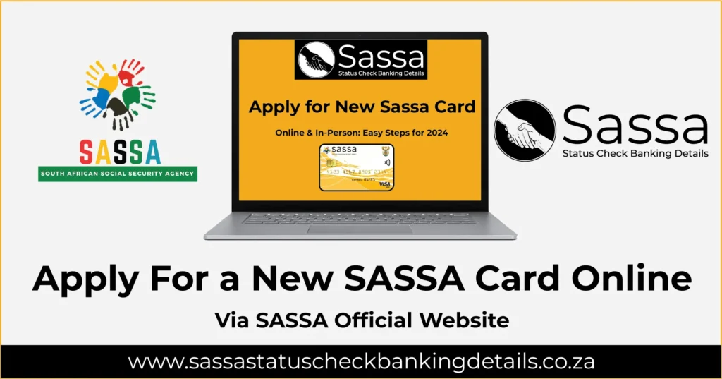 Apply For a New SASSA Card Online