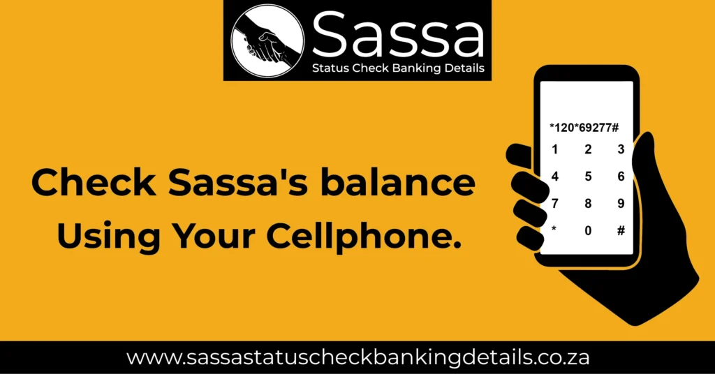 Check Sassa's balance by using your cellphone
