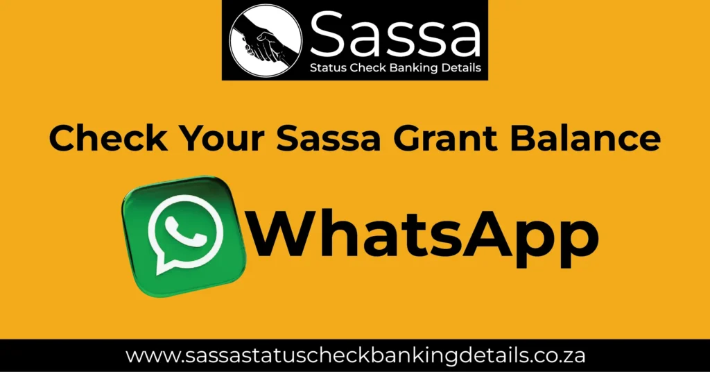 Check Your Sassa Grant Balance on WhatsApp