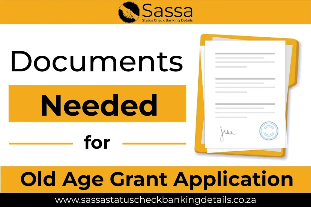 Documents Needed for Old Age Grant Application