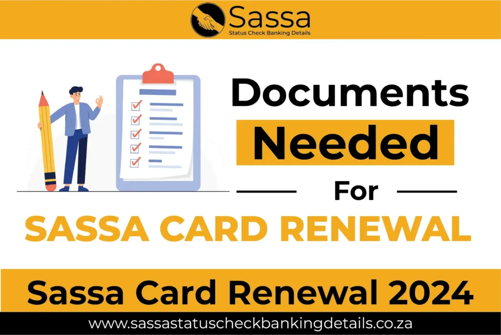 Documents needed for Sassa Card Renewal