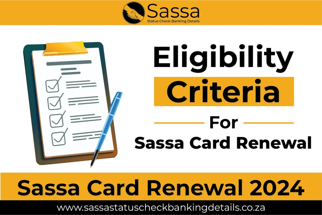 Eligibility Criteria for Sassa Card Renewal