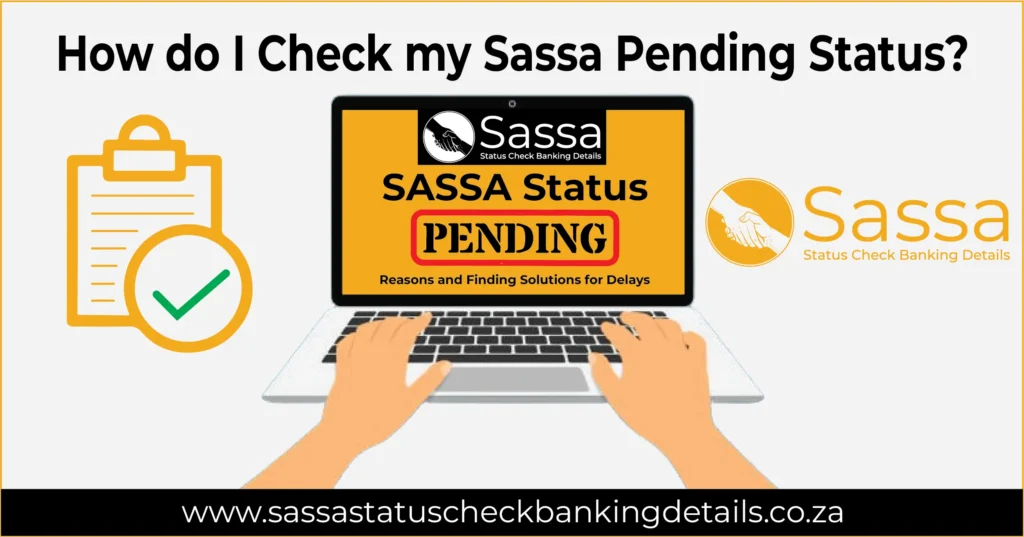 How do I Check my Sassa Pending Status