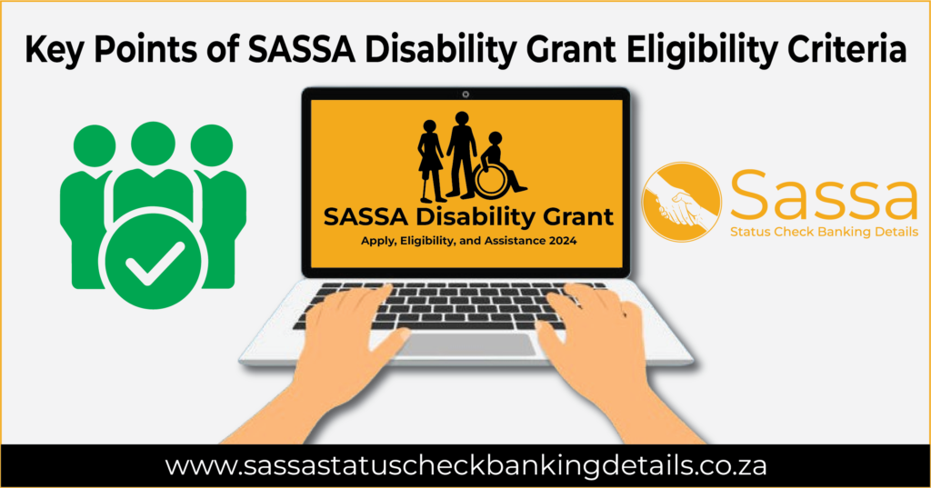 Key Points of SASSA Disability Grant Eligibility Criteria