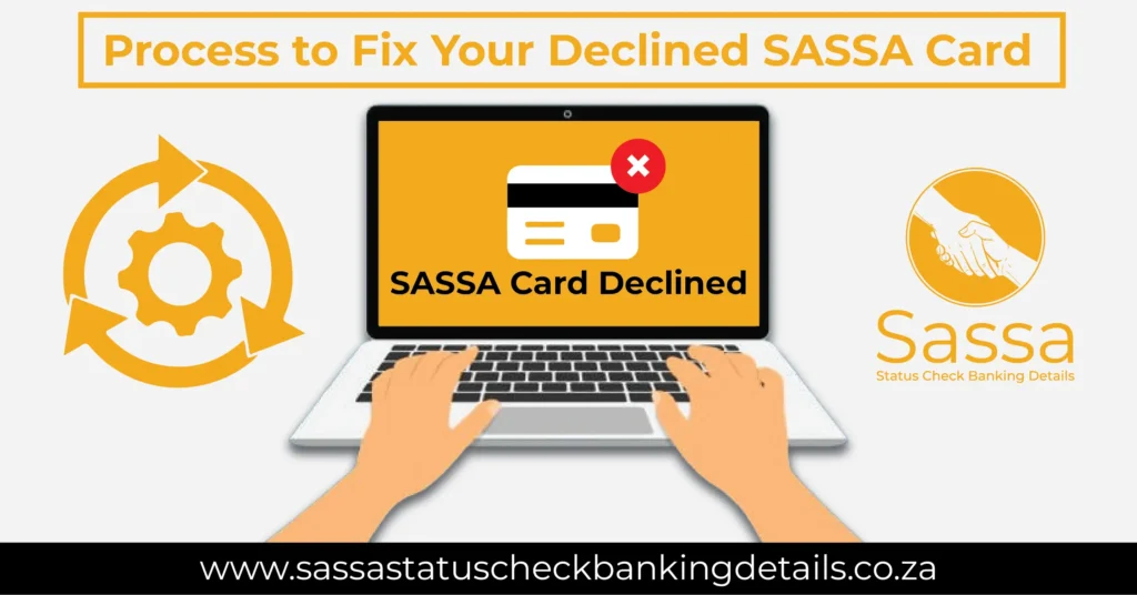 Process to Fix Your Declined SASSA Card