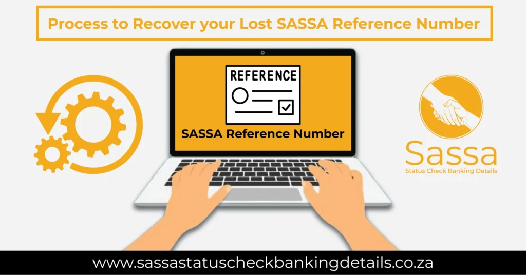 Process to Recover your Lost SASSA Reference Number