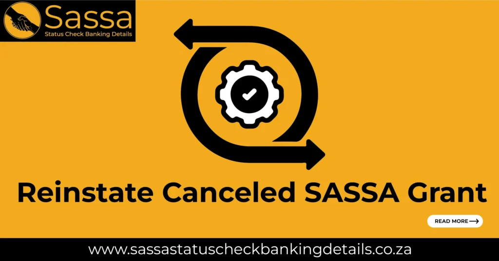 Reinstate Canceled SASSA Grant