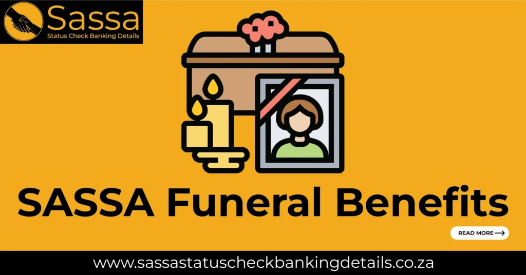 SASSA Funeral Benefits