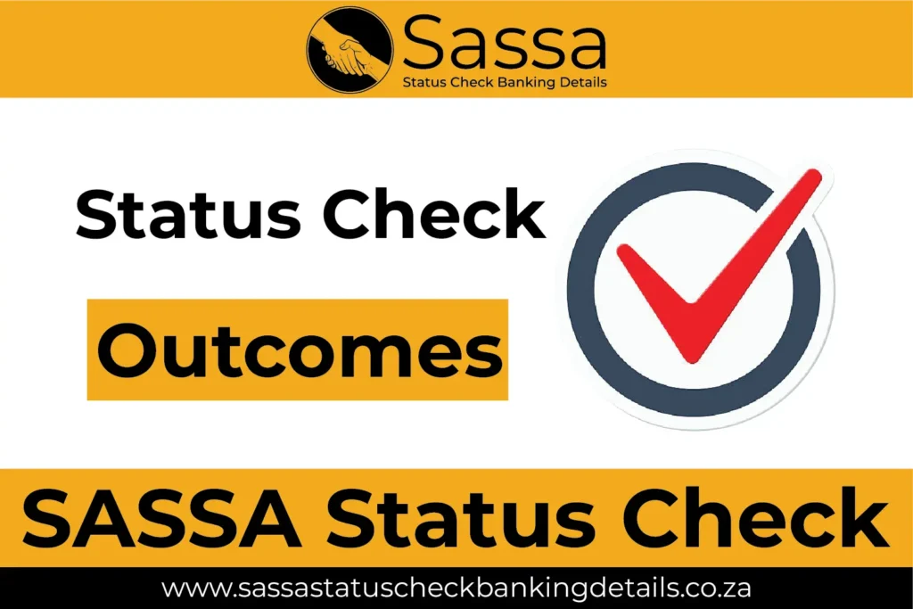 SASSA Status Check Outcomes