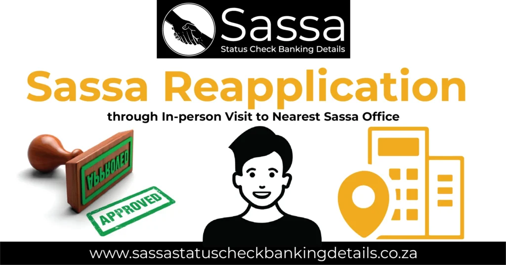 Sassa Reapplication through In-person Visit to Nearest Sassa Office