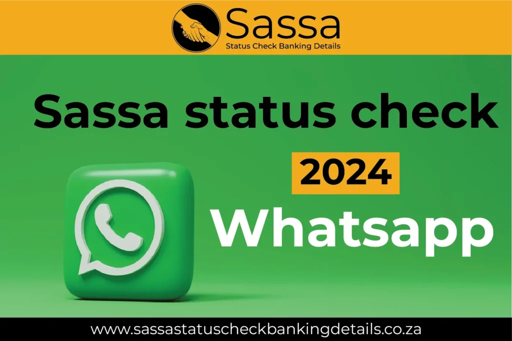 Sassa status check 2024 via Whatsapp