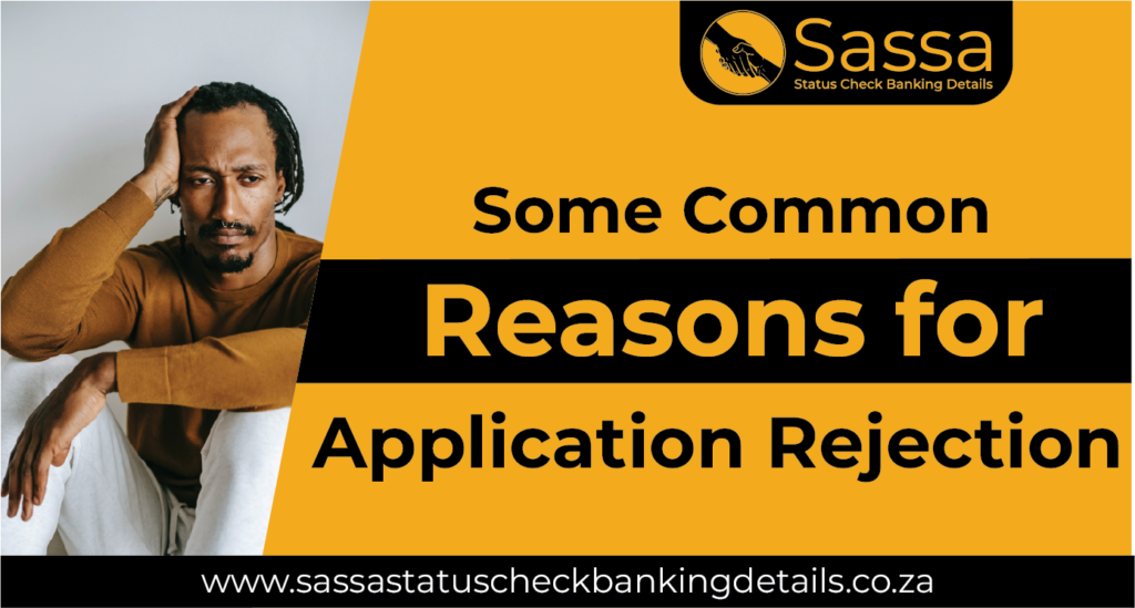 Some Common Reasons for Application Rejection 