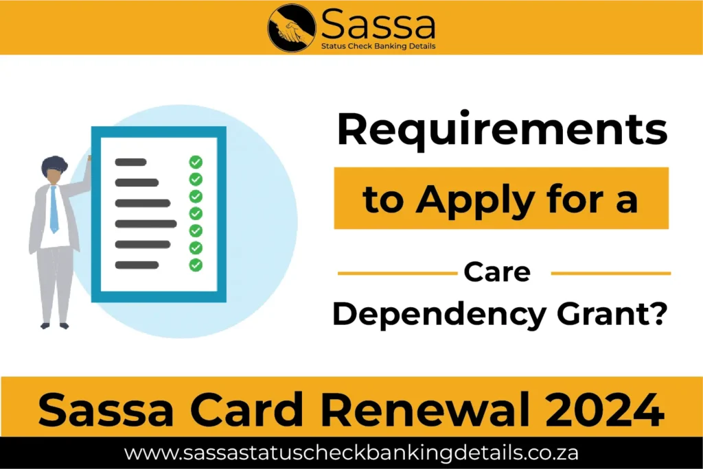 What are the Requirements to Apply for a Care Dependency Grant